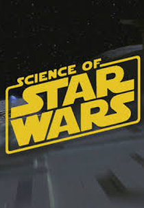 A ciência de Star Wars (Science of Star Wars)