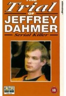The Trial Of Jeffrey Dahmer (The Trial Of Jeffrey Dahmer)