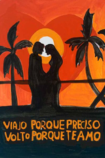 Viajo Porque Preciso, Volto Porque Te Amo (Viajo Porque Preciso, Volto Porque Te Amo)