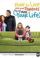 How to Live With Your Parents For the Rest of Your Life (1ª Temporada) (How to Live With Your Parents For the Rest of Your Life (Season 1))