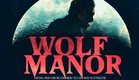 WOLF MANOR Official Trailer (2022) werewolf horror movie