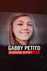 O Misterioso Desaparecimento de Gabby Petito (Gabby Petito: ID Special Report)