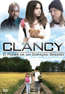 Clancy - O Poder de Um Coração Sincero