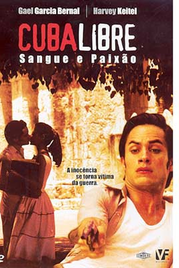 Poster de Filme Cuba Libre: Sangue e Paixão (2003)