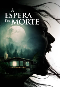À Espera da Morte (The Death That Awaits)