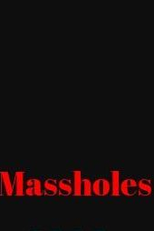 Massholes (Massholes)