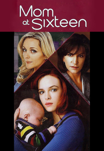 Mãe aos Dezesseis (Mom at Sixteen)