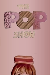 The Pop Show - Poster / Capa / Cartaz - Oficial 1