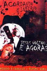 Acordando no Inferno: Jesus Voltou. E Agora? (Acordando no Inferno: Jesus Voltou. E Agora?)