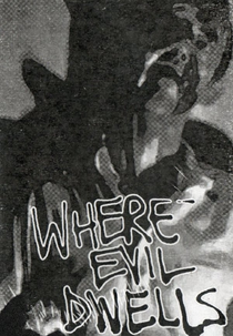 Where Evil Dwells (Where Evil Dwells)
