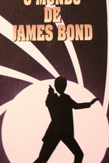 O Mundo de James Bond (The World of James Bond)