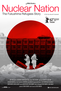 Nação Nuclear: a Questão Fukushima - Poster / Capa / Cartaz - Oficial 1