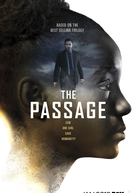 A Passagem (1ª Temporada) (The Passage (Season 1))