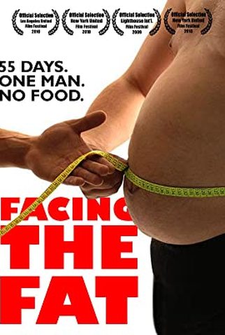 Poster 2 de Filme Facing the Fat (2009)