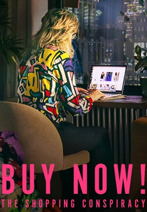 A Conspiração Consumista (Buy Now! The Shopping Conspiracy)