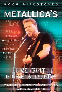 Metallica: Live Shit: Binge & Purge - Poster / Capa / Cartaz - Oficial 2