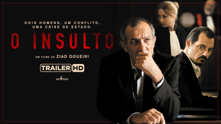 Trailer: O Insulto - Trailer HD legendado