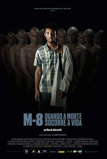 M8 – Quando a Morte Socorre a Vida - Poster / Capa / Cartaz - Oficial 1