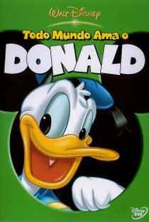Todo Mundo Ama o Donald - Poster / Capa / Cartaz - Oficial 1