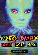 Video Diary of a Lost Girl (Video Diary of a Lost Girl)