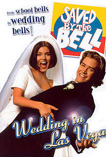 Saved by the Bell: Casamento em Las Vegas - Poster / Capa / Cartaz - Oficial 1