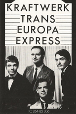 Kraftwerk: Trans-Europe Express (Kraftwerk: Trans-Europa Express)