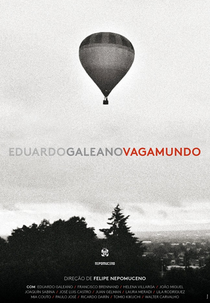 Eduardo Galeano Vagamundo (Eduardo Galeano Vagamundo)