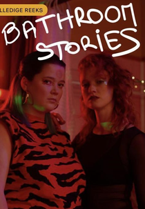 Bathroom Stories (Bathroom Stories)
