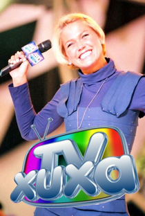TV Xuxa - Poster / Capa / Cartaz - Oficial 1