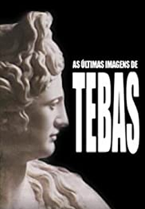 As Últimas Imagens de Tebas (As Últimas Imagens de Tebas)
