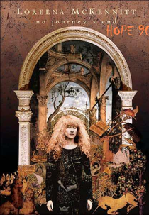 Loreena McKennitt: No Journey's End (Loreena McKennitt: No Journey's End)