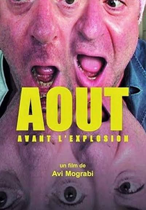 Agosto: Um Momento Antes da Explosão (August: A Moment Before the Eruption)