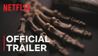 UNKNOWN: Cave of Bones | Official Trailer | Netflix