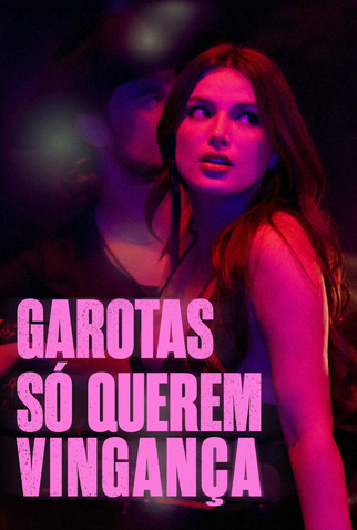 Poster 5 de Filme Garotas Só Querem Vingança (2026)