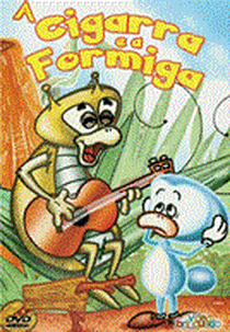 A Cigarra e a Formiga (A Cigarra e a Formiga)
