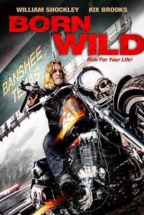 Born Wild - Poster / Capa / Cartaz - Oficial 1