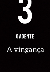 O Agente 3: a vingança (O Agente 3: a vingança)