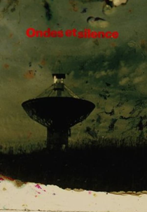 Quiet Zone (Ondes et silence)