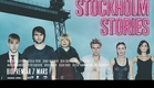 Stockholm Stories - Biopremiär 7 mars - officiell trailer