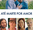 Até Marte por Amor