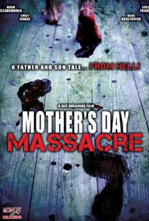 Mother's Day Massacre - Poster / Capa / Cartaz - Oficial 1