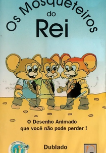Os Mosqueteiros do Rei (The Three Mouseketeers)