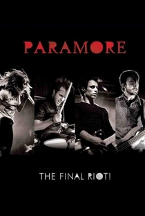 Paramore - The Final RIOT! - Poster / Capa / Cartaz - Oficial 1