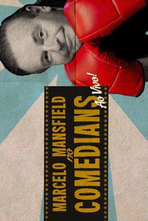Marcelo Mansfield no Comedians  - Poster / Capa / Cartaz - Oficial 1