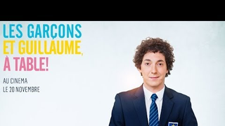 Trailer: Les garçons et Guillaume, à table ! - Bande-annonce officielle