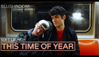 This Time of Year | A Blushroom Short Film (Queer Romantic Drama)