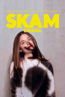 Skam Espanha (3ª Temporada) - Poster / Capa / Cartaz - Oficial 1