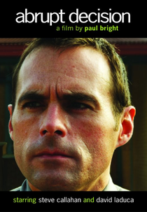 Abrupt Decision (Abrupt Decision)