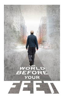 The World Before Your Feet - Poster / Capa / Cartaz - Oficial 2