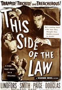 Ambição Mortal (This Side of the Law)